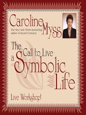 The Call to Live a Symbolic Life - Audiobook